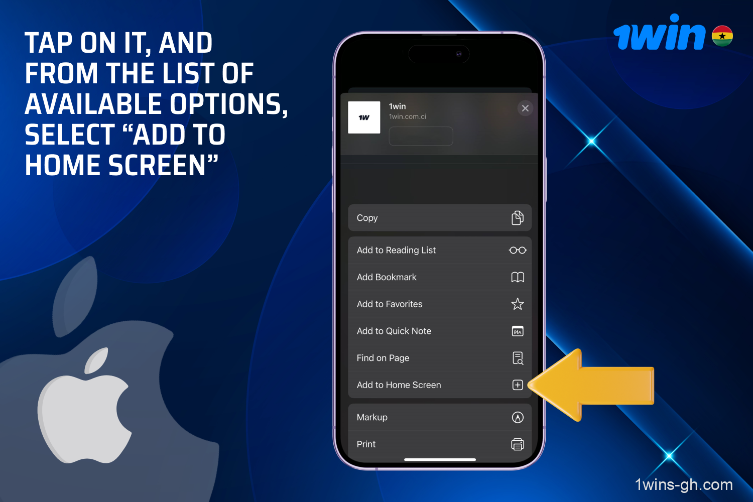 To download the 1win app for iOS, Ghanaian users must select the "Add to Home Screen" option