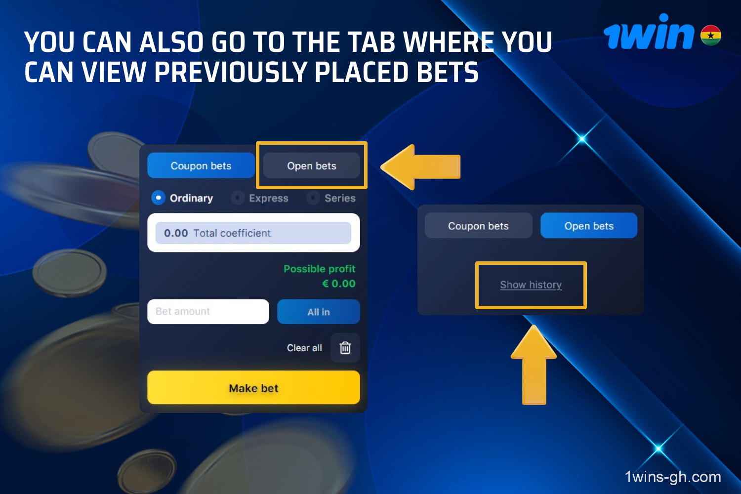 Players from Ghana can view previously placed bets on the 1win website